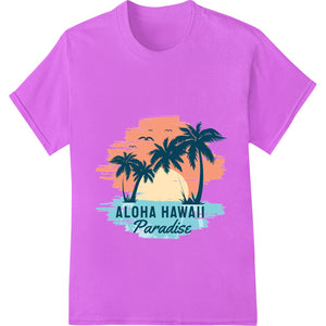 Colorful DTF print design featuring a tropical Hawaiian sunset over a beach with palm trees and the text 'Aloha Hawaii...